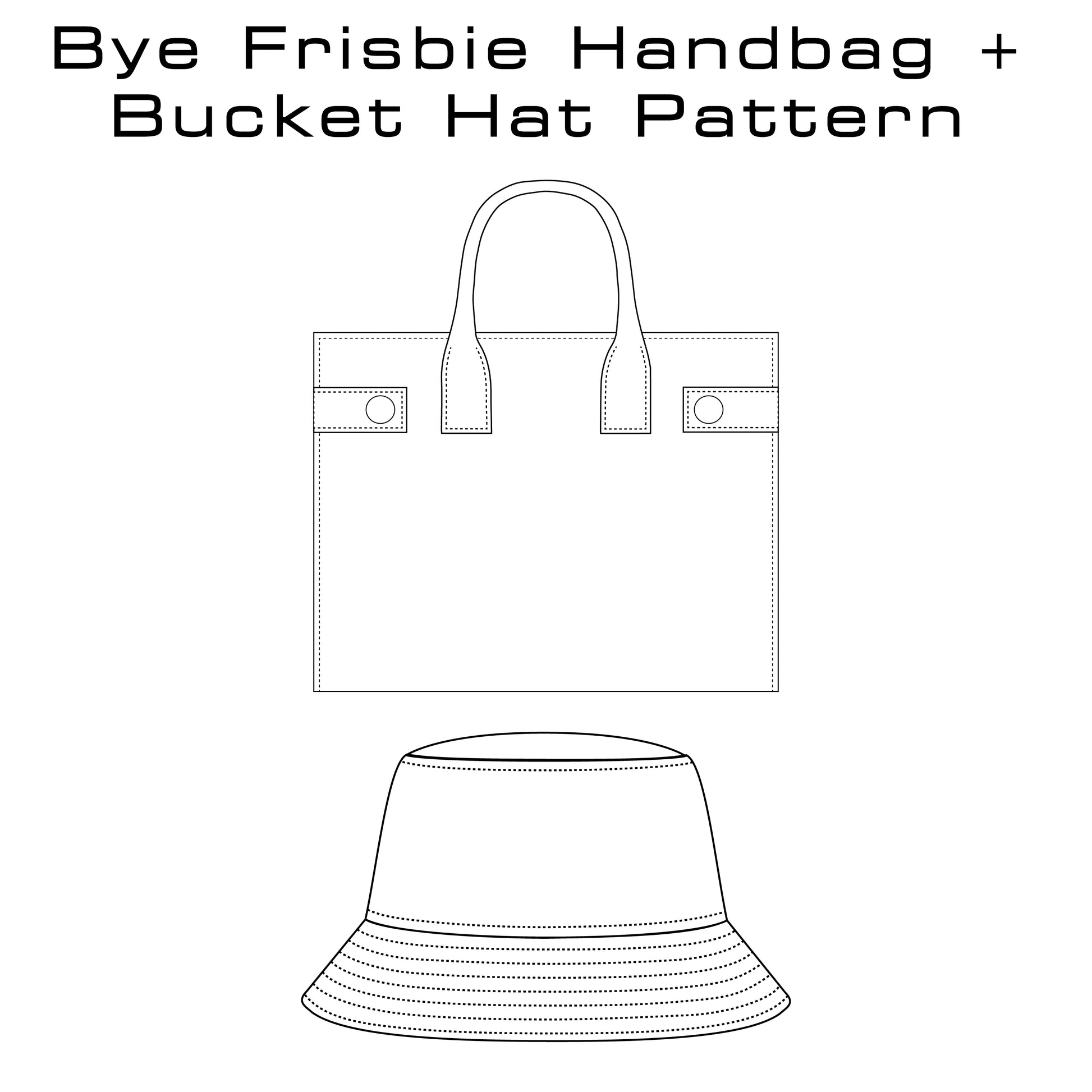 Handbag + Bucket Hat Pattern Bundle Bye Frisbie