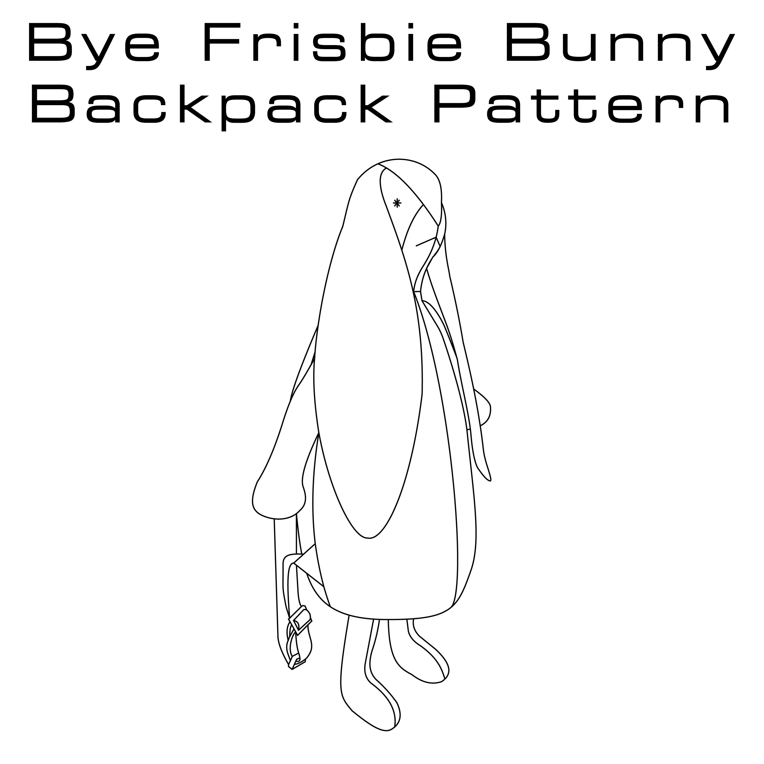 Bunny Backpack Pattern Bunny Backpack Pattern – Bye Frisbie