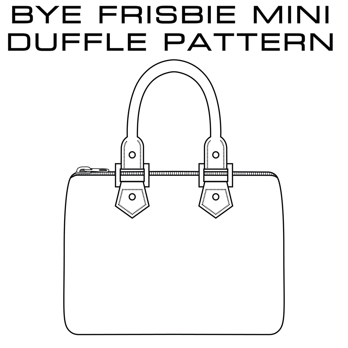 Mini Duffle/Handbag Sewing Pattern – Bye Frisbie